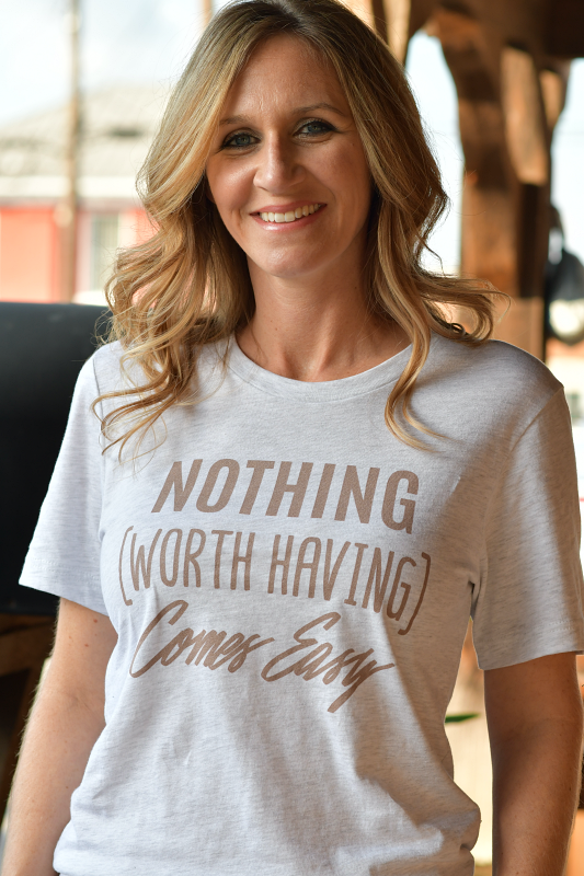 Nothing Worth Having Comes Easy Graphic Tee in Light Heather Gray